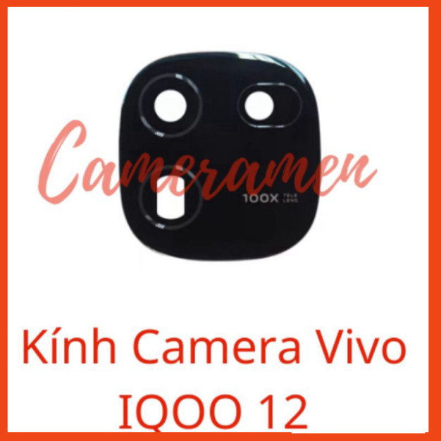 [ Kính Camera Vivo IQOO 12 , IQOO12 ( CÓ SẴN KEO DÁN) ]