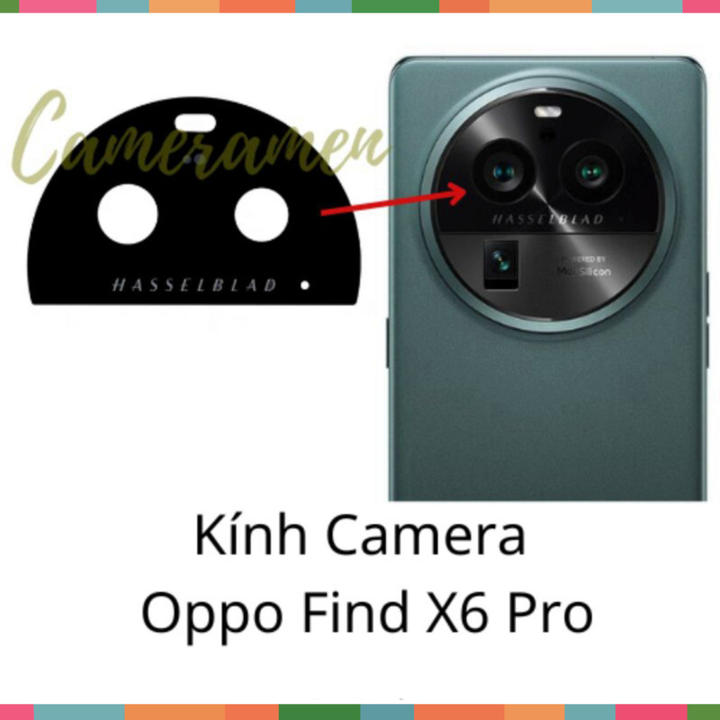 [ Kính Camera Oppo Find X6 Pro , FindX6 Pro , Find X6Pro ( zin)]