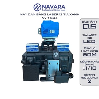 Máy cân mực laser NAVARA 604 12 tia xanh bóng LED siêu sáng, Có điều khiển KÈM GIÁ TREO TƯỜNG
