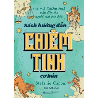 Sách - sách hướng dẫn chiêm tinh cơ bản-kiến thức chiêm tinh toàn diện cho người mới bắt đầu - azvietnam