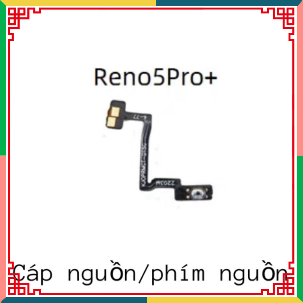 [ Cáp Nguồn / Phím Nguồn Oppo Reno 5 Pro Plus ( Reno 5 Pro + ) (zin)]