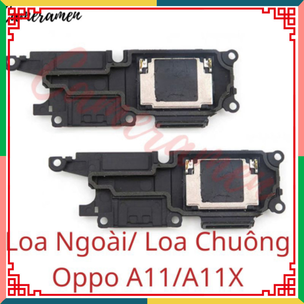 [ Loa Chuông / Loa Ngoài Oppo A11 , A11X , A11 X (zin)]