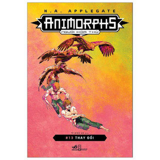 Sách - bộ animorphs - người hóa thú - nnb