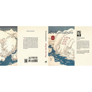 Sách - Tiếng thét câm lặng (Oe Kenzaburo) (Nhã Nam) - NNB