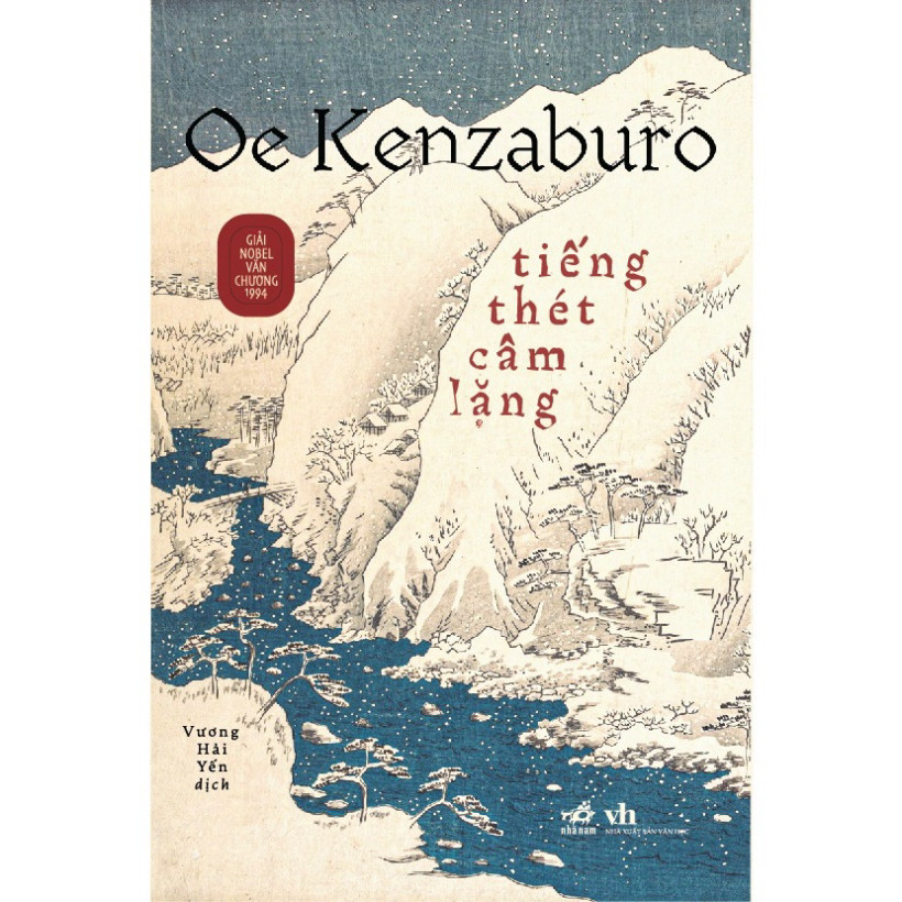 Sách - Tiếng thét câm lặng (Oe Kenzaburo) (Nhã Nam) - NNB