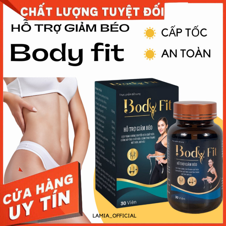 Viên uống giảm cân Body Fit Hộp 30 Viên [Chính Hãng] ✅ Giảm cân nhanh giảm béo an toàn hiệu quả đốt mỡ Slim Body Fit