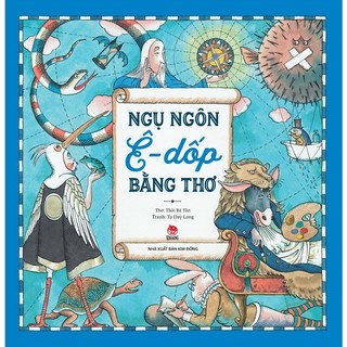 Sách ngụ ngôn ê-dốp bằng thơ - nxb kim đồng - bản quyền