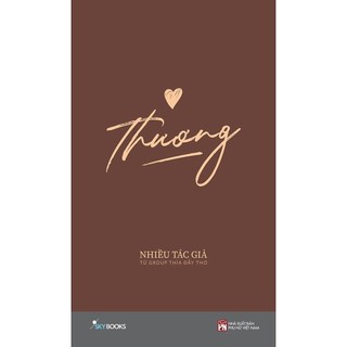 Sách thơ: Thương -  (Tập Thơ)