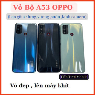 Vỏ bộ a53 oppo,dùng thay thế,dựng vỏ ,lên máy mới dùng để thay thế mới