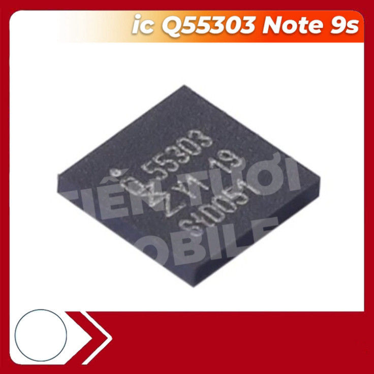 ic Q55303 ic zin note 9s ,phục vụ kỹ thuật ,sửa chữa main
