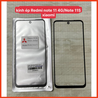 Kính Ép Redmi note 11S /note 11 4G Xiaomi ,dùng để thay thế,sửa chữa