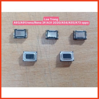 Loa trong a93/reno/reno 2f/a91/a54/a55/a74/a73 oppo ,dùng để thay thế,sửa chữa
