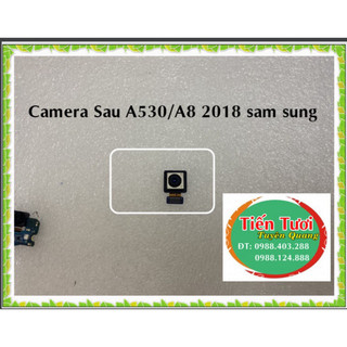 Camera Sau A530/A8 2018 Sam Sung ,dùng để thay thế