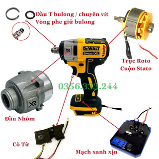 Linh kiện thay thế cho máy siết bulong Dewalt 20V không chổi than ( động cơ, công tắc, mạch, đầu nhôm, đầu T)
