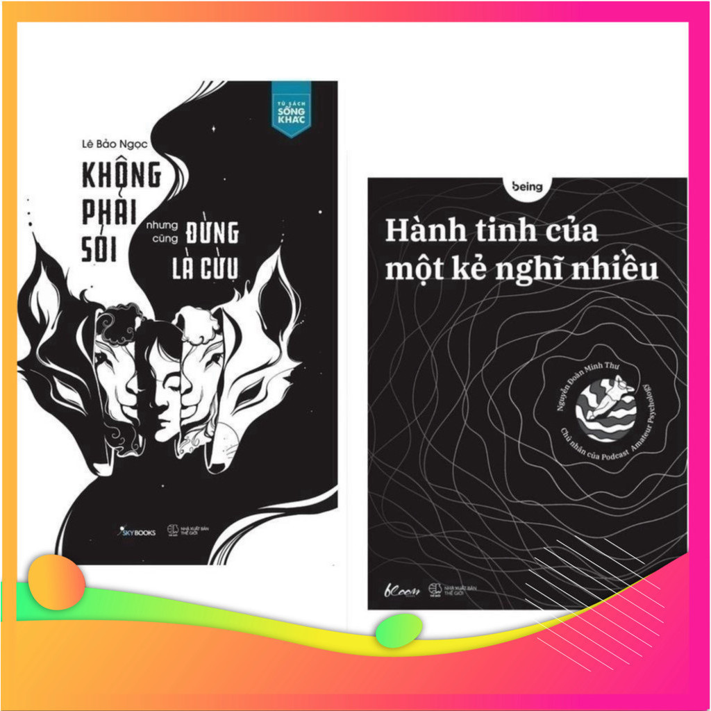 📚  (Sale) - Combo 2Q: Hành Tinh Của Một Kẻ Nghĩ Nhiều + Không Phải Sói Nhưng Cũng Đừng Là Cừu