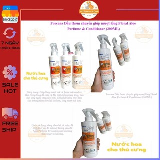 Dầu thơm nước hoa Forcans chó mèo 💥 FREESHIP 💥 300ml chuyên dùng giúp mượt lông chó mèo và thơm mát sau khi tắm