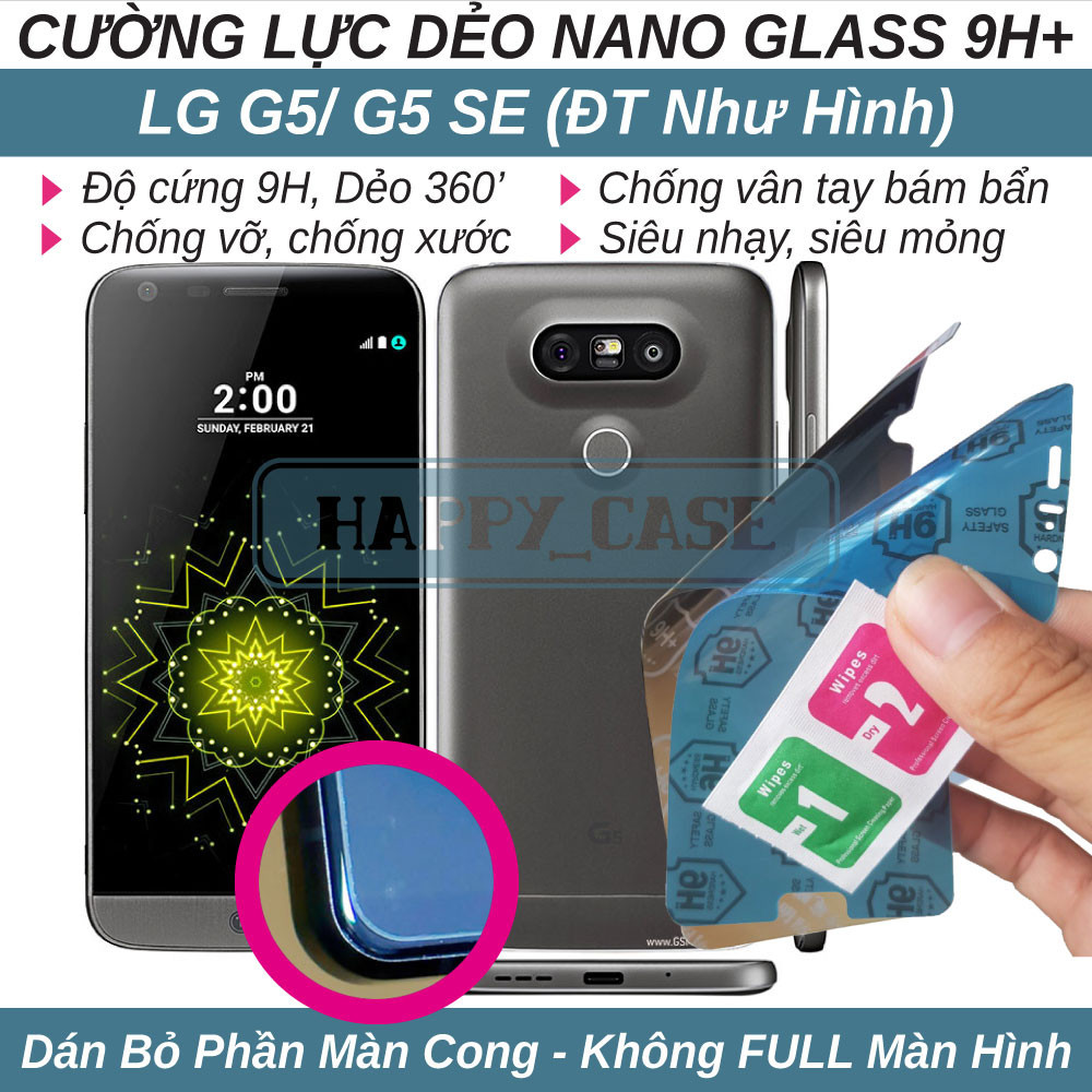 Dán cường lực dẻo nano cho LG G5/ G5 SE (trong suốt và chống nhìn trộm) không viền đen