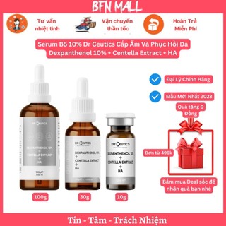  Serum B5 10% Dr Ceutics Cấp Ẩm Và Phục Hồi Da Dexpanthenol 10% + Centella Extract + HA - BFN.MALL 