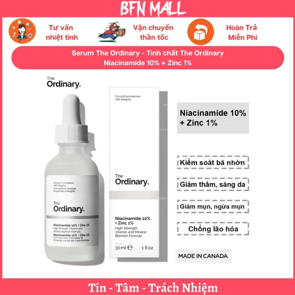 Serum The Ordinary - Tinh chất The Ordinary Niacinamide 10% + Zinc 1%