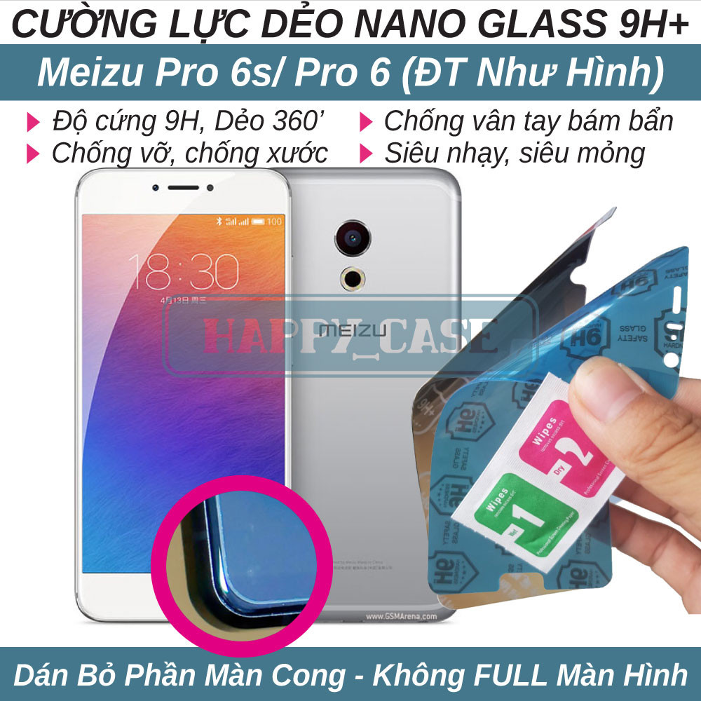 Dán cường lực dẻo nano cho Meizu Pro 6s/ Pro 6 (trong suốt và chống nhìn trộm) không viền đen
