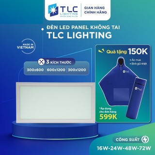 Đèn led panel 300x600 300x1200 600x1200 không tai tlc lighting