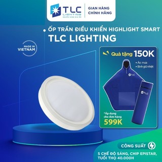 Ốp Trần Điều Khiển Highlight Smart TLC LIGHTING
