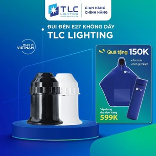 Đui đèn e27 50w không dây tlc lighting
