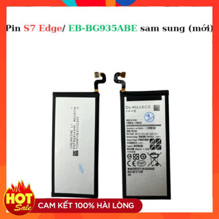 Pin sam sung S7 Edge/ EB-BG935ABE,mới chất lượng