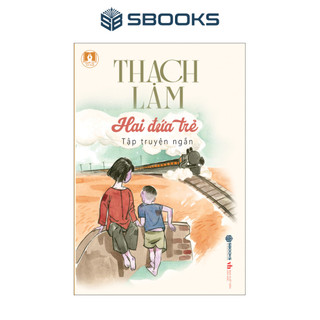 Sách hai đứa trẻ - thạch lam - sách hay sbooks