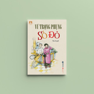 Sách - Số Đỏ - Tác giả Vũ Trọng Phụng - Minh Triết Phương Đông | Sbooks