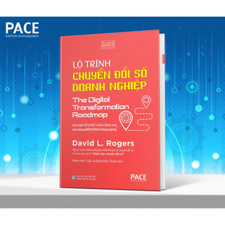 Sách lộ trình chuyển đổi số doanh nghiệp - david l. rogers - pace books