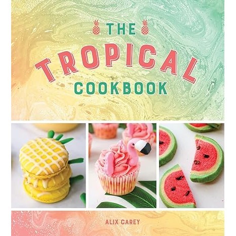 Sách - The Tropical Cookbook