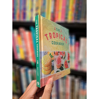 Sách - The Tropical Cookbook