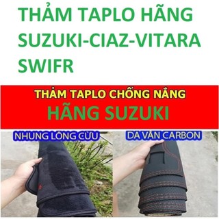 THAM TAPLO DA VÂN GỖ SUZUKI CIAZ VITARA SWIFR THẢM LÓT TAPLO 3 LỚP CHỐNG NÓNG XE HƠI Ô TÔ NHUNG LÔNG DA CARBON BH 24T