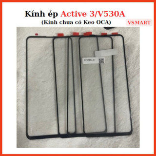 Kính ép vsmart active 3,v530a,kính không keo