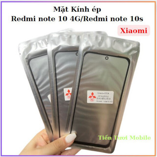 Kính ép xiaomi redmi Note 10 4G,note 10s,keo OCA