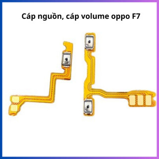 Cáp nguồn,âm lượng oppo F7