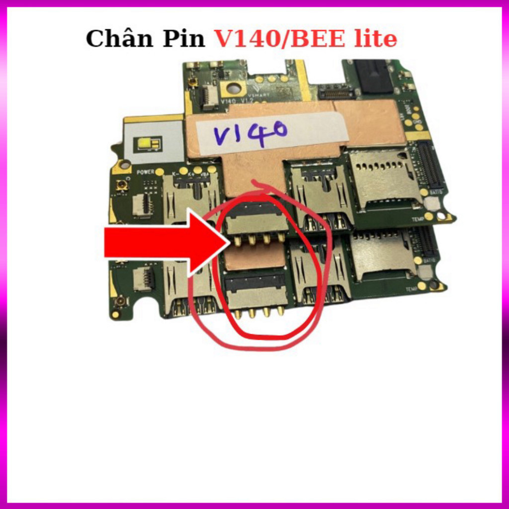 Chân pin V140A/Bee Lite vsmart