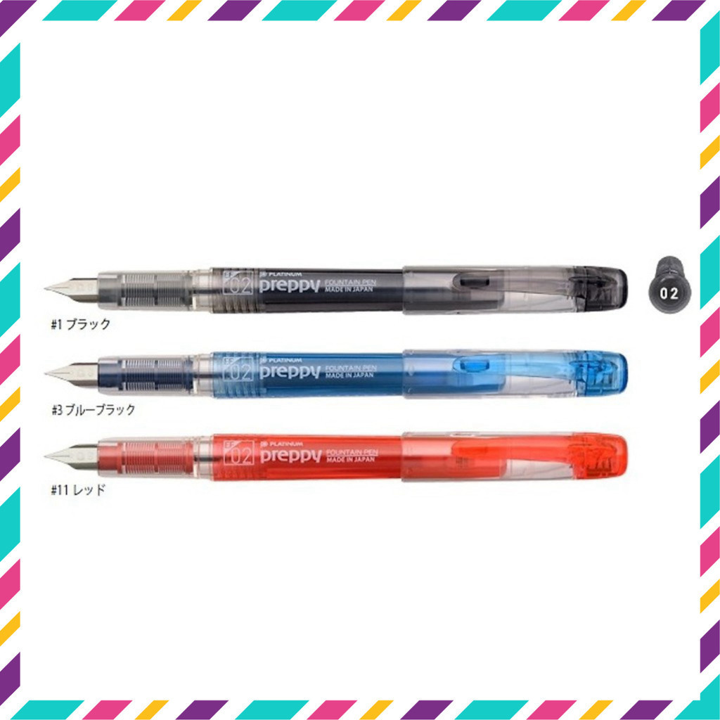 {loại 1} PREPPY 02 - Bút máy học sinh Nhật bản - Nét 0.2mm - Ngòi siêu bền, viết cực êm tay
