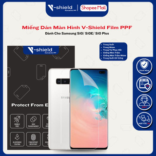 Miếng dán màn hình v-shield film ppf cao cấp cho samsung galaxy s10/ s10e/ s10 plus