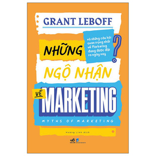 Sách - những ngộ nhận về marketing - myths of marketing - nhã nam - bản quyền