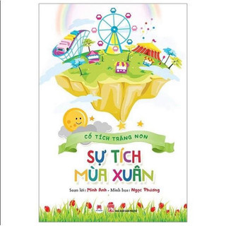 Sách - Cổ tích trăng non - Sự tích mùa xuân  - HHB