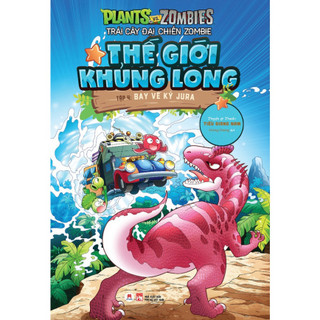 Sách - Trái Cây Đại Chiến Zombie - Thế Giới Khủng Long - Tập 4: Bay Về Kỷ Jura  - HHB