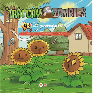 Sách - Trái Cây Đại Chiến Zombie - Tập 4: Sức Mạnh Đoàn Kết  - HHB