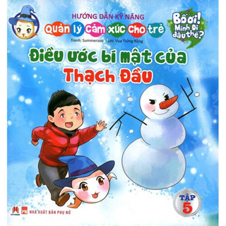 Sách - Bố Ơi Mình Đi Đâu Thế - Điều Ước Bí Mật Của Thạch Đầu  - HHB