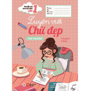 Sách - Chuẩn Bị Cho Bé Vào Lớp 1 - Luyện Viết Chữ Đẹp: Chữ Thường  - HHB