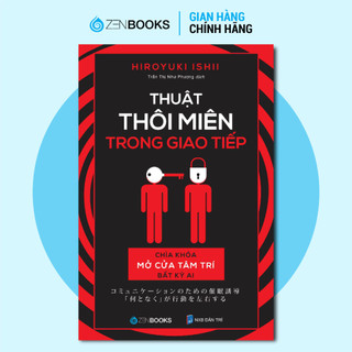Sách - Thuật Thôi Miên Trong Giao Tiếp Chìa Khóa Mở Cửa Tâm Trí Bất Kỳ Ai  - ZB
