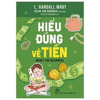 Sách hiểu đúng về tiền - nxb trẻ - bản quyền
