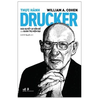 Sách thực hành drucker - giải quyết 40 vấn đề của quản trị hiện đại - nhã nam - bản quyền