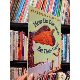 Sách - How Do Dinosaurs Eat Their Food?